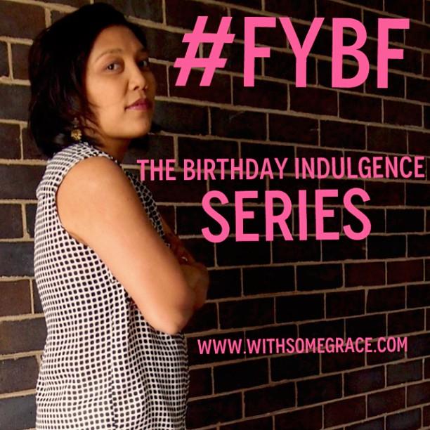 FYBF - The Birthday Indulgence Series 1